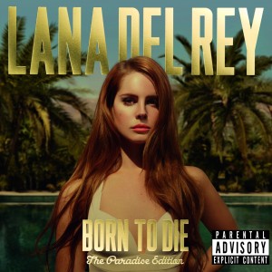 Lana Del Rey - Born To Die - Paradise Edition