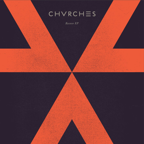 Chvrches Recover