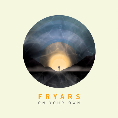 Fryars - On Your Own