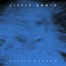 Little Boots Broken Record