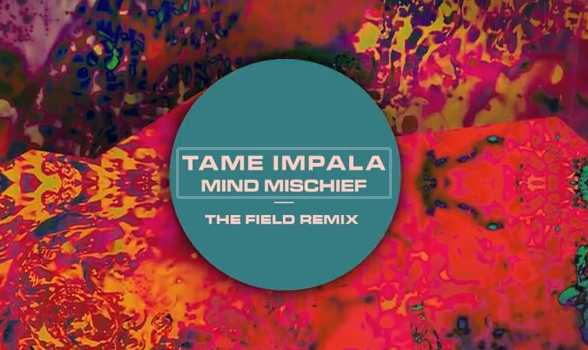 Tame Impala - Mind Mischief (The Field Remix) - YouTube screen cap