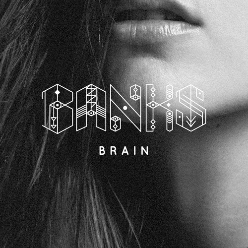 Banks - Brain