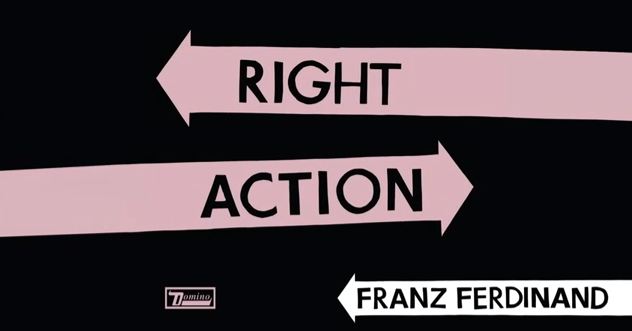 Franz Ferdinand - Right Action via YouTube screen cap