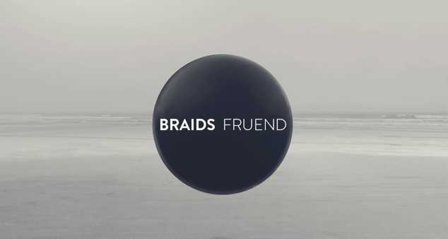 BRAIDS - FRUEND - YouTube screen cap