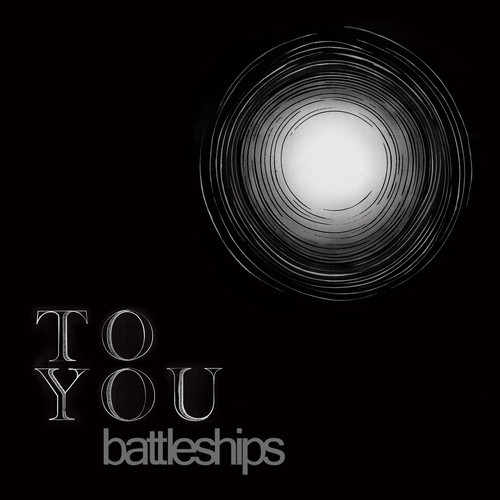 Battleships - To You