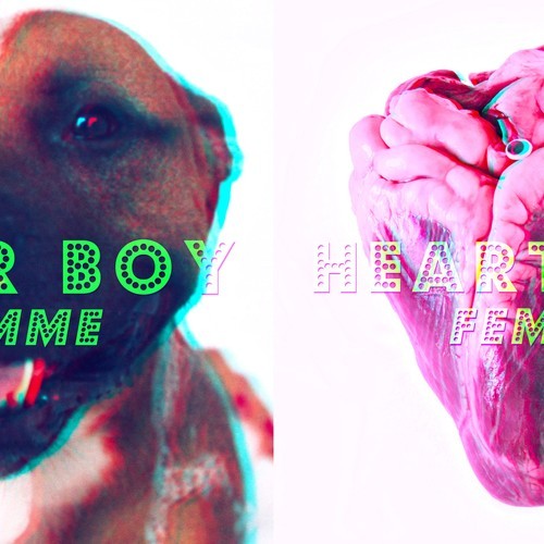 FEMME - Fever Boy and Heartbeat