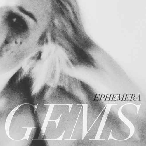 Gems - Ephemera