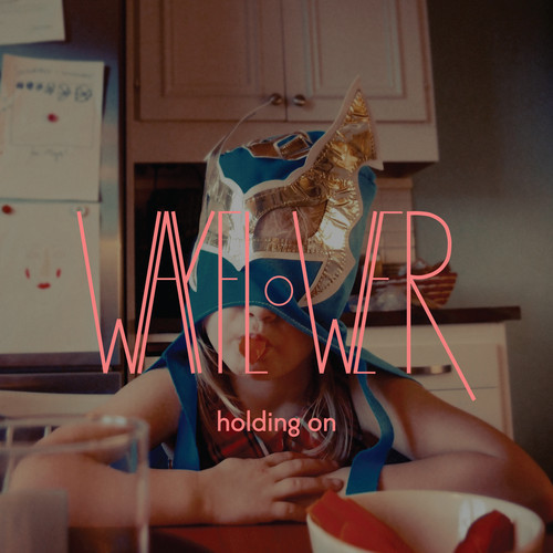 Wayflower - Holding On