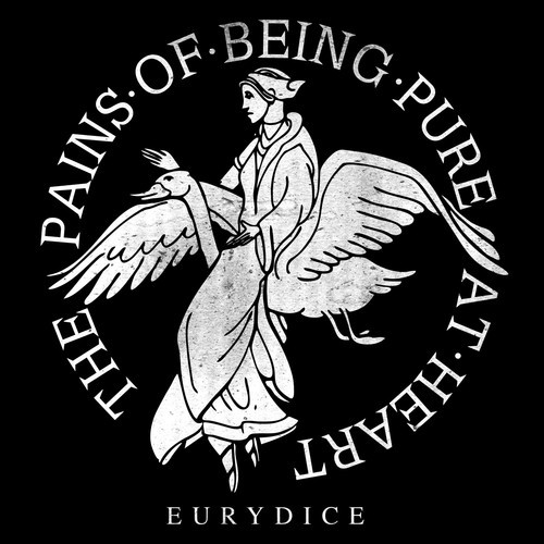 Pains of Being Pure at Heart - Eurydice