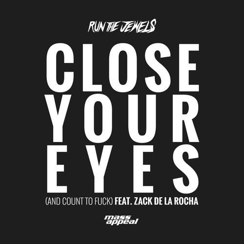 run-the-jewels-close-your-eyes