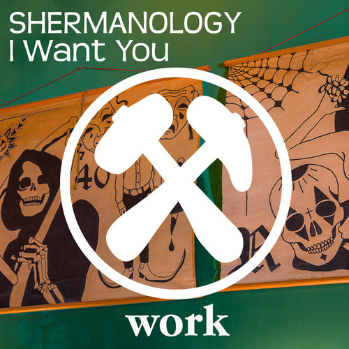 Shermanology - I Want You