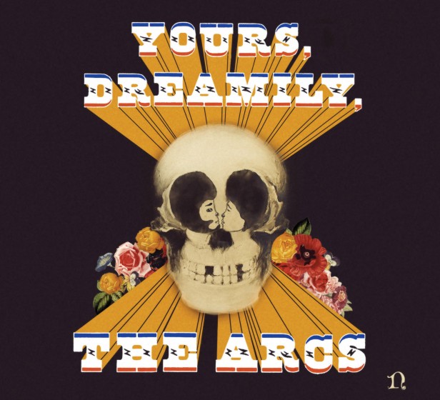 The-Arcs-Yours-Dreamily