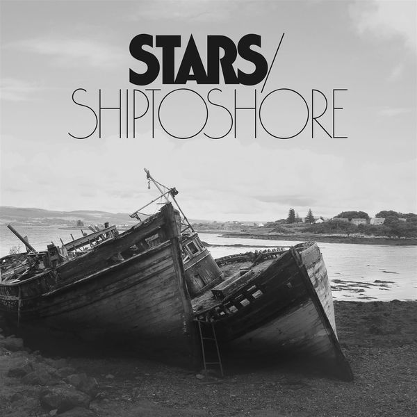 Stars - Ship to Shore
